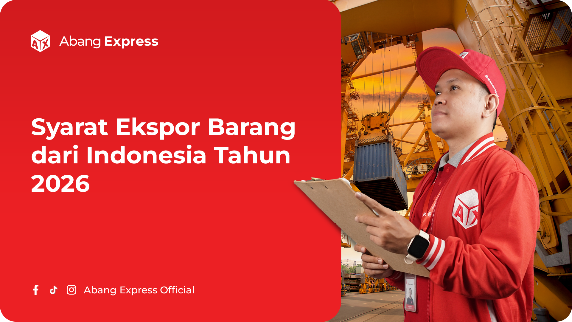 Syarat Ekspor Barang dari Indonesia Tahun 2026